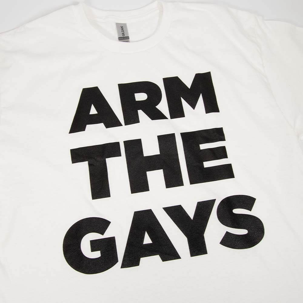 Arm The Gays Tee - White