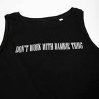 Dont Work With Bambie Thug Vest - Black
